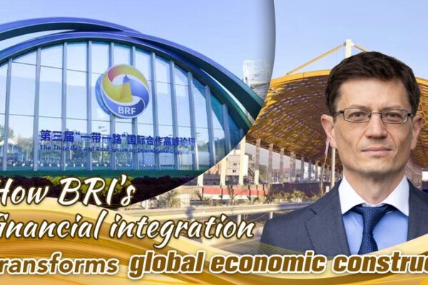 BRI’s Financial Integration: Transforming the Global Economic Landscape BRI's Financial Integration: Transforming the Global Economic Landscape
