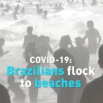Brazil Faces New COVID-19 Wave as Public Ignores Safety Guidelines video poster