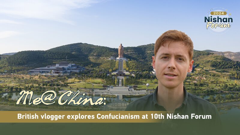 British_Vlogger_Explores_Confucianism_at_10th_Nishan_Forum_in_Qufu_poster - Khabar Asia British_Vlogger_Explores_Confucianism_at_10th_Nishan_Forum_in_Qufu video poster