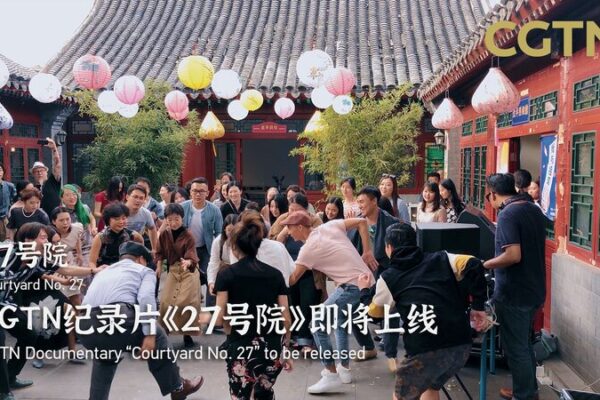 CGTN Documentary ‘Courtyard No. 27’ Unveils Beijing’s Intergenerational Harmony CGTN_Documentary__Courtyard_No__27__Unveils_Beijing_s_Intergenerational_Harmony