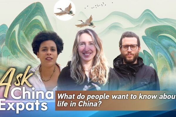 CGTN's 'Ask China Expats' Campaign Bridges Cultures with Global Audience