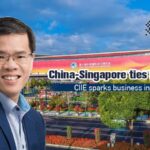 China-Singapore Relations Strengthen as CIIE Opens New Business Opportunities