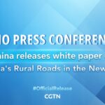 China_Releases__China_s_Rural_Roads_in_the_New_Era__White_Paper video poster