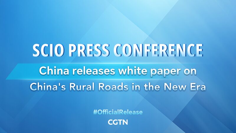 China_Releases__China_s_Rural_Roads_in_the_New_Era__White_Paper video poster