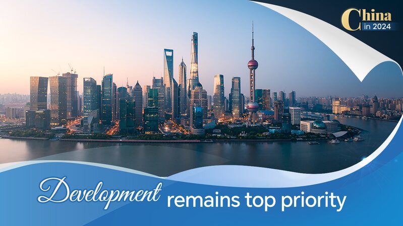 China_in_2024__Development_Remains_Top_Priority - Khabar Asia China_in_2024__Development_Remains_Top_Priority