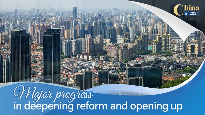 China_s_2024_Reforms_Propel_Modernization_and_Global_Opening_Up - Khabar Asia China_s_2024_Reforms_Propel_Modernization_and_Global_Opening_Up