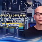 China's Technological Advancements Drive High-Quality Economic Growth Amid Global Competition