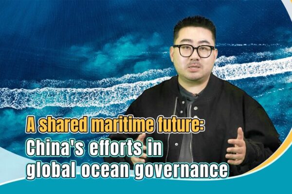 China’s Vision for a Shared Maritime Future: Leading Global Ocean Governance China's Vision for a Shared Maritime Future: Leading Global Ocean Governance