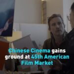 Chinese_Cinema_Shines_at_45th_American_Film_Market__Expanding_Global_Reach video poster