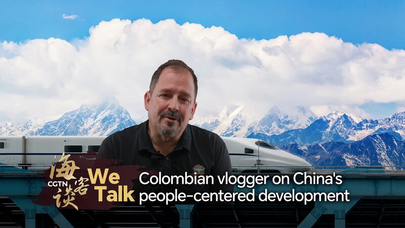 Colombian_Vlogger_Highlights_China_s_People_Centered_Development