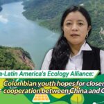 Colombian_Youth_Sees_Hope_in_China_Colombia_Hydropower_Collaboration_poster - Khabar Asia Colombian_Youth_Sees_Hope_in_China_Colombia_Hydropower_Collaboration video poster