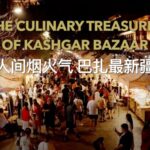 Discovering the Culinary Treasures of Kashgar's Grand Bazaar video poster