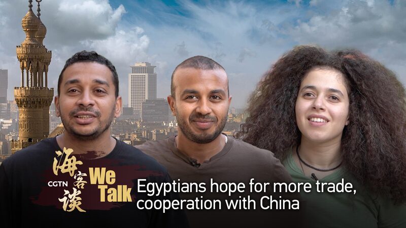 Egyptians Eager for Enhanced Trade and Cooperation with China video poster