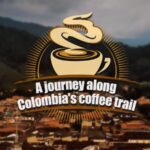 Exploring Colombia's Coffee Trail: Insights for Asia's Coffee Industry video poster