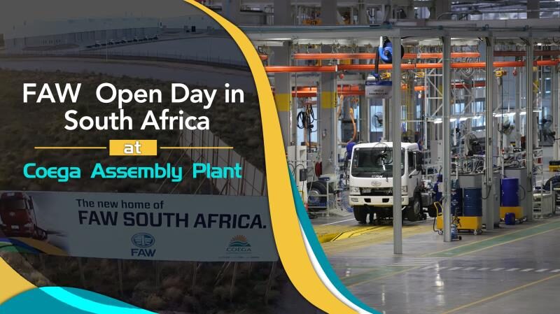 FAW_Group_Showcases_South_African_Coega_Plant_in_First_Open_House_poster - Khabar Asia FAW Group Showcases South African Coega Plant in First Open House video poster
