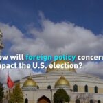Foreign_Policy_Concerns_Could_Swing_Key_States_in_U_S__Election - Khabar Asia Foreign_Policy_Concerns_Could_Swing_Key_States_in_U_S__Election