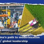From Tradition to Triumph: China's Path to Modernization and Global Leadership