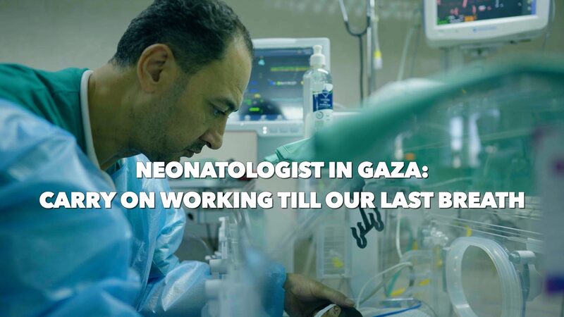 Gazian Neonatologist: 'We Will Work Till Our Last Breath' to Save Premature Babies video poster