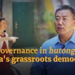 Harmony in Beijing's Hutongs: Grassroots Democracy Resolves Community Conflict video poster