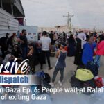 Hope and Uncertainty at Rafah Crossing as Gazans Seek Safe Passage video poster