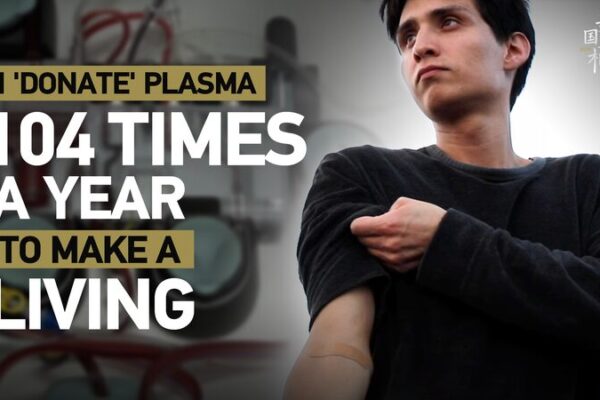 Immigrants in the U.S. Turn to Plasma Donation to Make Ends Meet video poster