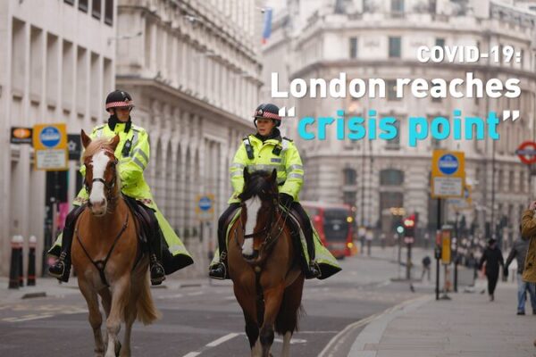 London Faces COVID-19 Crisis as One in 30 Residents Infected London Faces COVID-19 Crisis as One in 30 Residents Infected