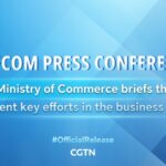 MOFCOM_Highlights_Latest_Business_Initiatives_at_Press_Briefing - Khabar Asia MOFCOM_Highlights_Latest_Business_Initiatives_at_Press_Briefing