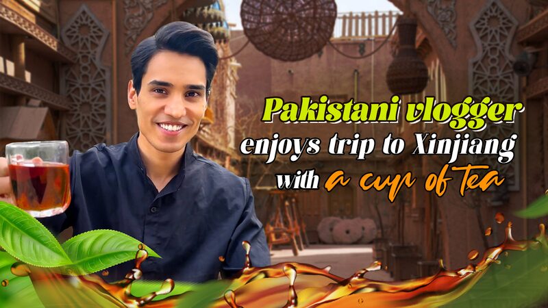 Pakistani_Vlogger_Embarks_on_Tea-Fueled_Adventure_in_Xinjiang_poster - Khabar Asia Pakistani Vlogger Embarks on Tea-Fueled Adventure in Xinjiang video poster