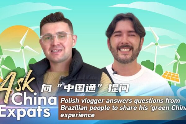 Polish Vlogger Shares Insights on China’s Green Energy Revolution Polish Vlogger Shares Insights on China's Green Energy Revolution video poster