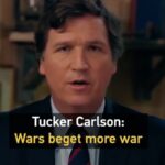 Tucker Carlson Warns: Escalating Wars Lead to Endless Conflict video poster