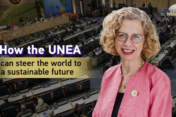 UNEA’s Pivotal Role in Steering the World Toward a Sustainable Future UNEA's Pivotal Role in Steering the World Toward a Sustainable Future