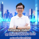 Vietnamese_Student_Embraces_China_s_Technological_Advancement_and_Youth_Culture video poster