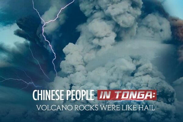 Volcano Eruption in Tonga: Chinese Resident Shares First-Hand Account Volcano Eruption in Tonga: Chinese Resident Shares First-Hand Account video poster