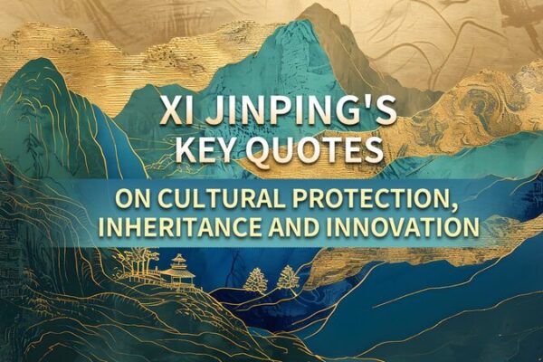 Xi Jinping Calls for Cultural Protection and a Modern Chinese Civilization