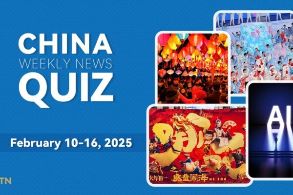 Stay Informed with the China Weekly News Quiz: February 10-16, 2025 Stay_Informed_with_the_China_Weekly_News_Quiz__February_10_16__2025