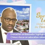 Grenadian_Ambassador_Praises_China_s_Education_Reform_Strategy_poster - Khabar Asia Grenadian_Ambassador_Praises_China_s_Education_Reform_Strategy video poster