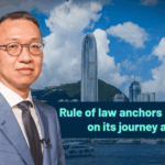 Hong Kong’s Rule of Law Strengthens Global Role Under ‘One Country, Two Systems’