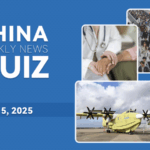 Test_Your_Knowledge__China_s_Top_Stories_from_June_9_15__2025