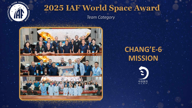 China_s_Chang_e_6_Team_Wins_Prestigious_IAF_World_Space_Award - Khabar Asia China_s_Chang_e_6_Team_Wins_Prestigious_IAF_World_Space_Award