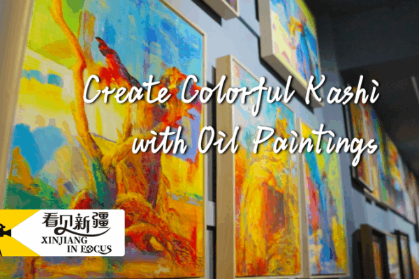 Kurbanjan’s Oil Paintings Capture Kashi’s Vibrant Culture and Heritage Kurbanjan’s Oil Paintings Capture Kashi’s Vibrant Culture and Heritage video poster