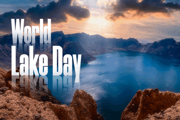 World Lake Day Highlights Freshwater Ecosystems’ Vital Role World Lake Day Highlights Freshwater Ecosystems’ Vital Role