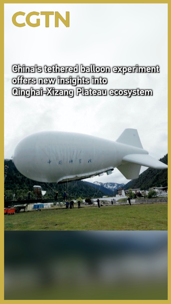 China’s Jimu-1 Aerostat Achieves Breakthrough in 3D Ecosystem Monitoring China_s_Jimu_1_Aerostat_Achieves_Breakthrough_in_3D_Ecosystem_Monitoring video poster