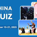 Test_Your_Knowledge__China_s_Weekly_News_Quiz - Khabar Asia Test_Your_Knowledge__China_s_Weekly_News_Quiz