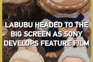 Labubu_Film_in_Works_at_Sony__Global_Toy_Craze_Hits_Hollywood video poster