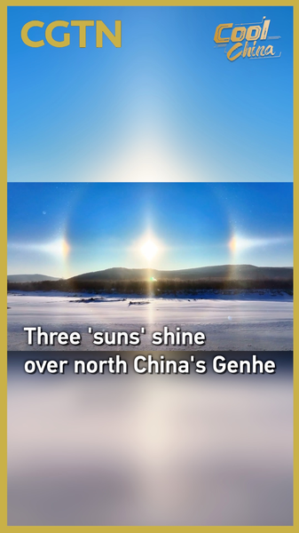 Triple Sun Phenomenon Lights Up North China’s Genhe Sky video poster