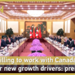 China__Canada_Seek_New_Economic_Growth_Drivers_in_Key_Sectors_poster - Khabar Asia China__Canada_Seek_New_Economic_Growth_Drivers_in_Key_Sectors video poster