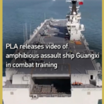 PLA_Navy_s_Guangxi_Amphibious_Assault_Ship_Conducts_Combat_Readiness_Drills video poster