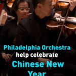 Philadelphia_Orchestra_Rings_in_Chinese_New_Year_with_Cultural_Diplomacy_Concert video poster