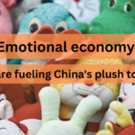 China’s Plush Toy Craze Fuels Emotional Economy in 2026