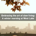 West_Lake_Winter_Mornings__Embracing_Slow_Living_in_Hangzhou video poster